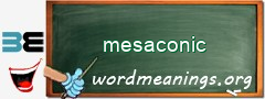 WordMeaning blackboard for mesaconic